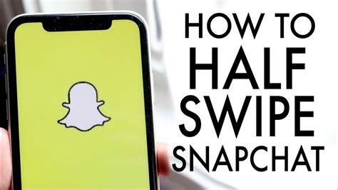 snapchat premium half swipe|How to Half Swipe on Snapchat: Step